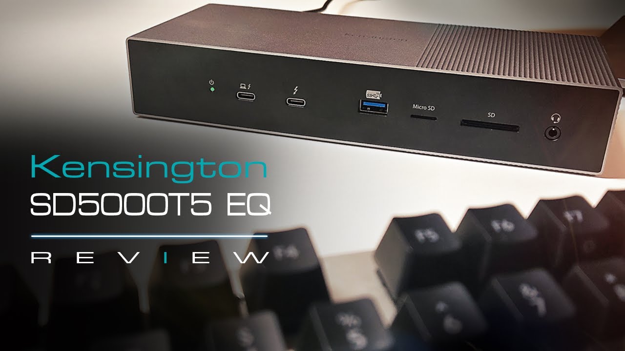 Unlocking Potential - Kensington SD5000T5 EQ Thunerbolt 5 Docking Station Review