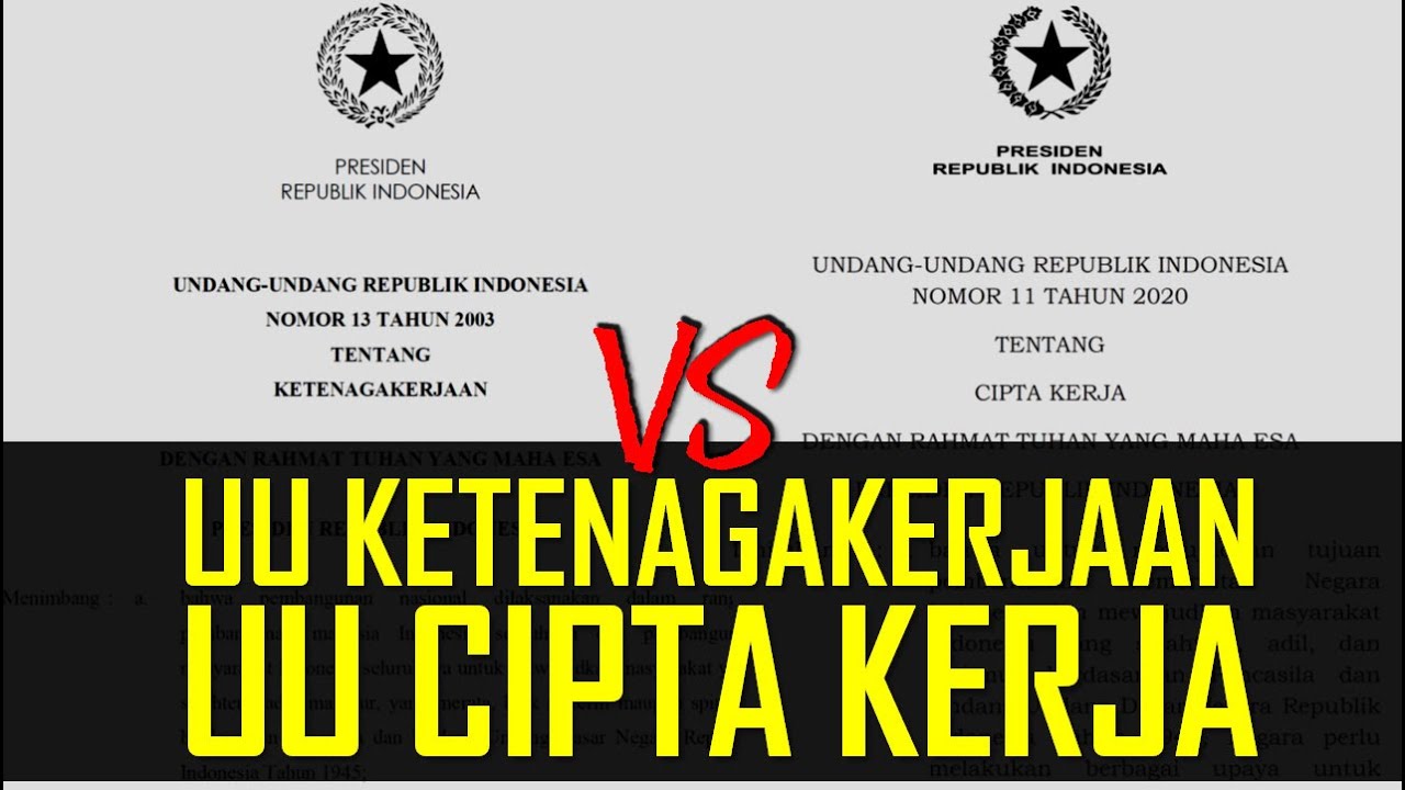 UU KETENAGAKERJAAN vs UU CIPTA KERJA: mana yang digunakan?