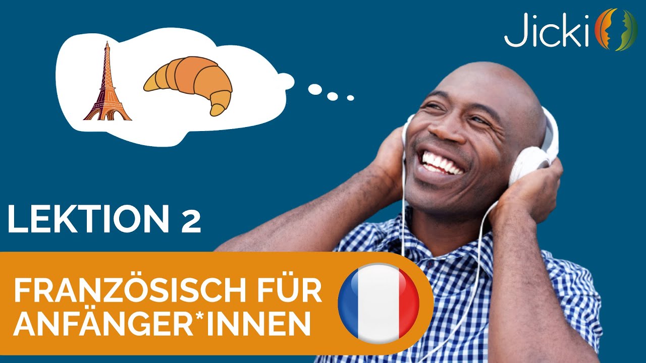 🇫🇷 Einfach Französisch lernen! 👉 Für Anfänger*innen 💡 Intuitiv & ohne Grammatik | Sprachdusche