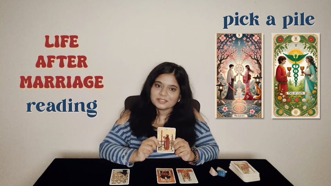 PICK A PILE: Life after marriage | Tarot Reading in Hindi