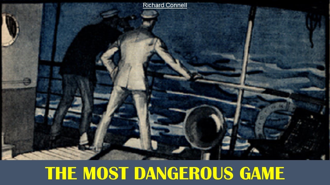 Learn English Through Story - Most Dangerous Game by Richard Connell