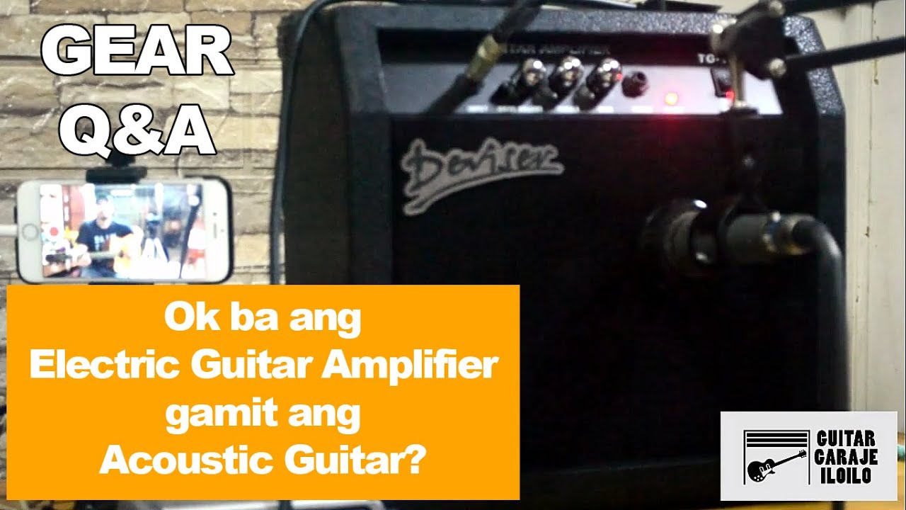 Ok ba yung Deviser TG-15 Electric Guitar Amplifier Using Acoustic Guitar
