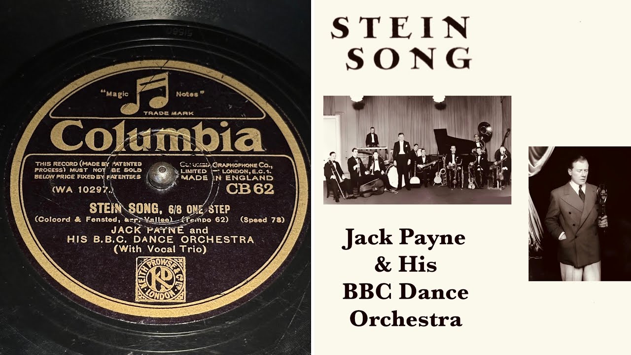 Jack Payne & His BBC Dance Orchestra - Stein Song - 78 rpm - Columbia CB62 - 1930