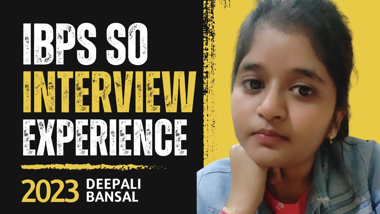 IBPS SO interview Experience 2023 || Got 80/100