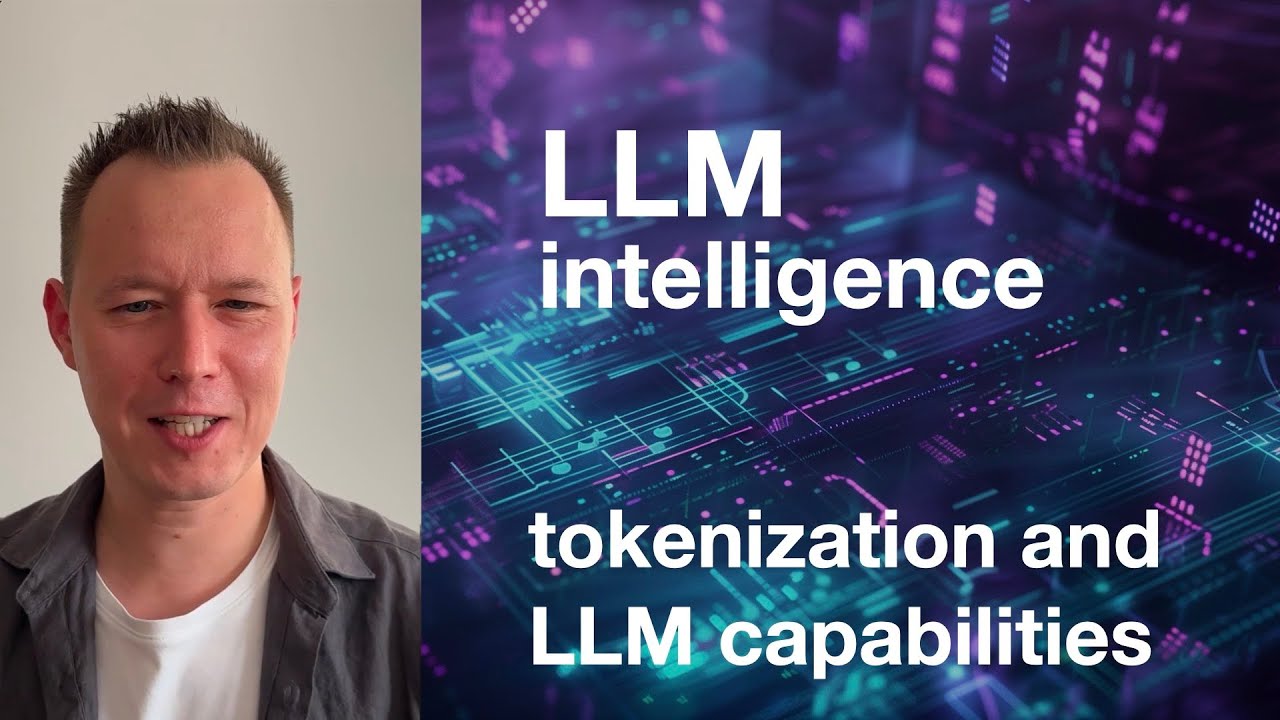 LLM intelligence: tokenization and LLM capabilities