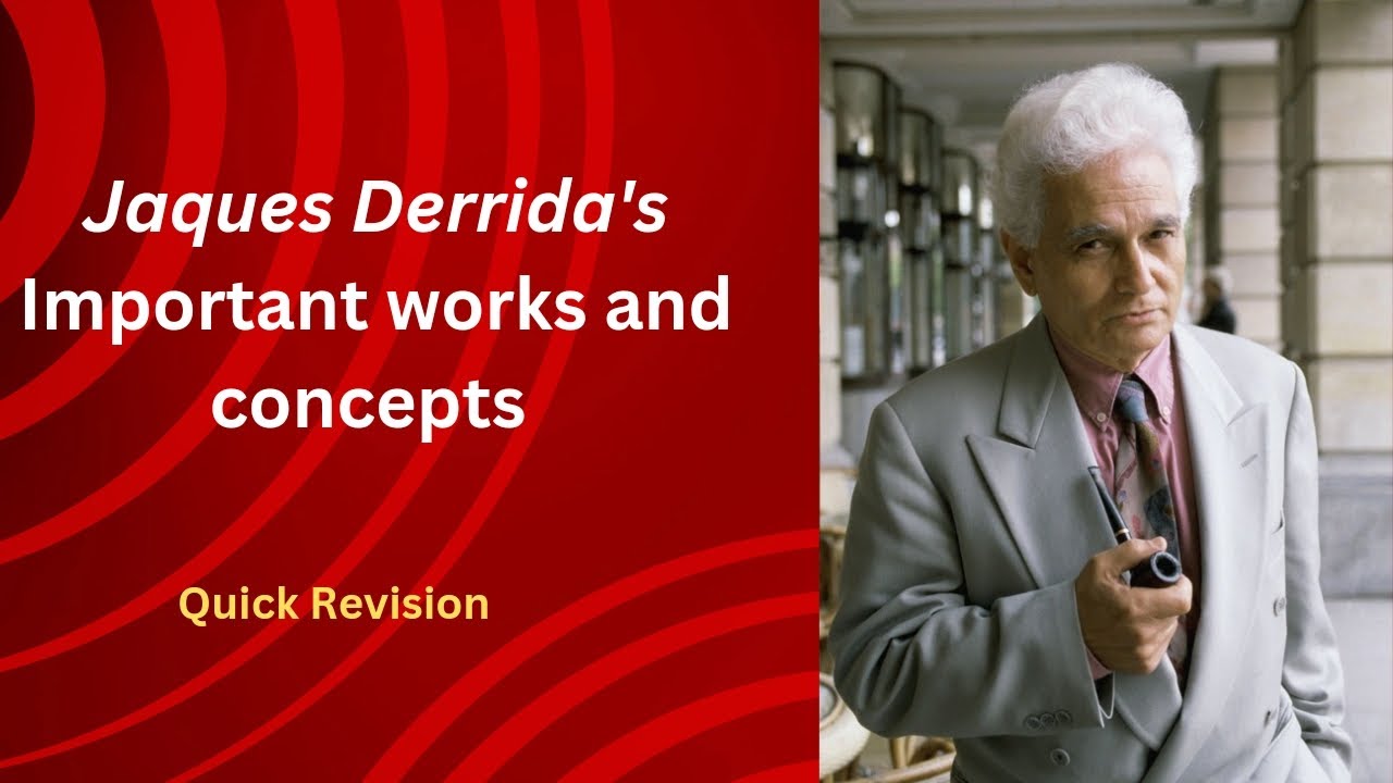 Jaques Derrida's Important Works and Concepts || Quick Revision || UGC NET 2024