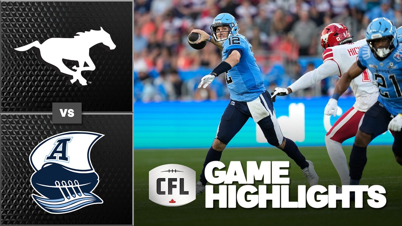 CFL 2026 Recap: Calgary @ Toronto - Week 10