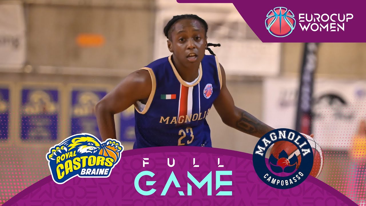 Castors Braine v Magnolia Basket Campobasso | Full Basketball Game |  EuroCup Women 2025-26