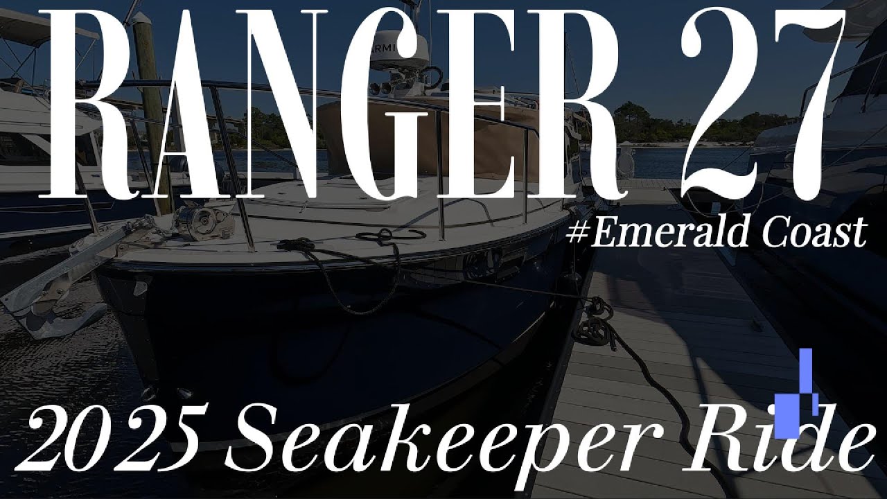2025 Ranger Tug 27 OB 350hp with Seakeeper Ride in Florida Day 1, Perdido Key to Panama City
