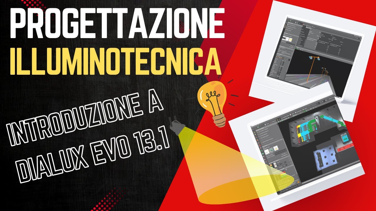 #227 - Introduzione a Dialux Evo 13.1 - Progettazione illuminotecnica