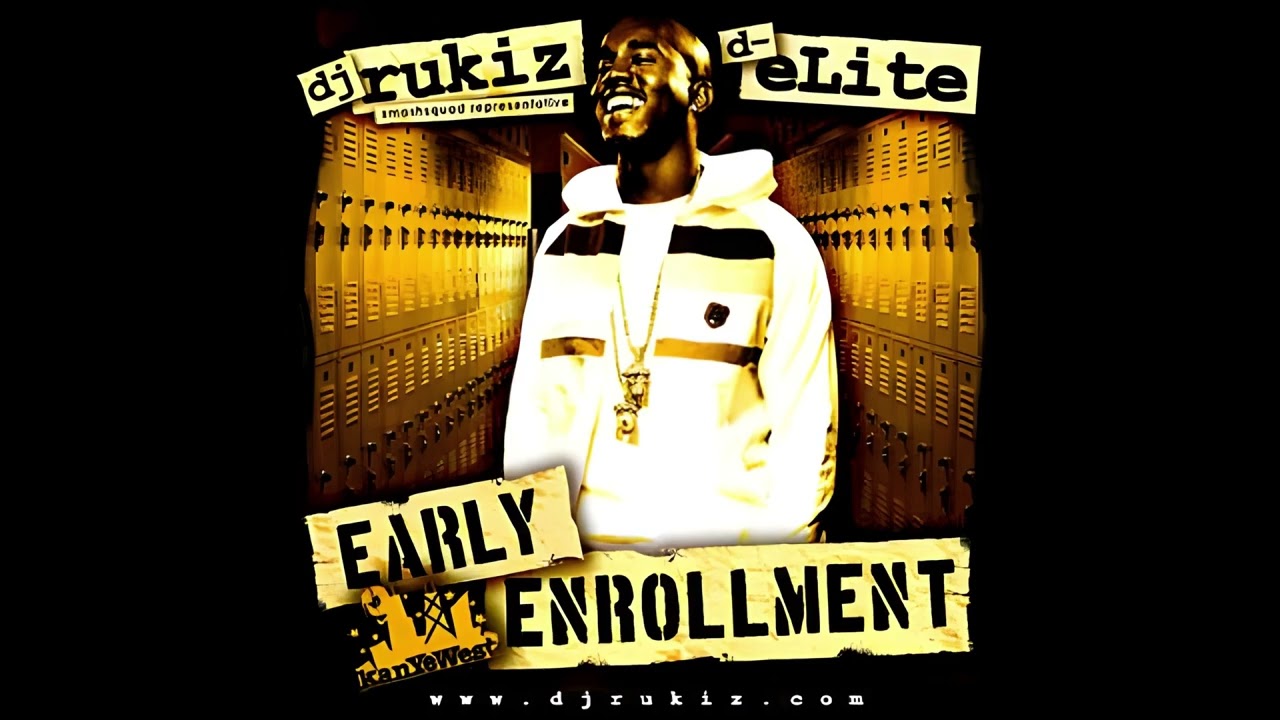 DJ Rukiz, D-Elite & Kanye West - Early Enrollment (2005)_Full-HD_60fps