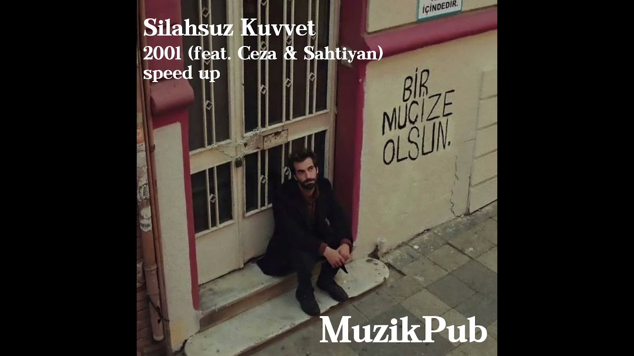 2001 feat. Ceza & Sahtiyan (speed up)