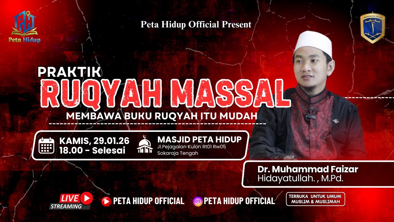🔴 LIVE KAJIAN PETA HIDUP |  RUQYAH MASSAL - USTADZ MUHAMMAD FAIZAR