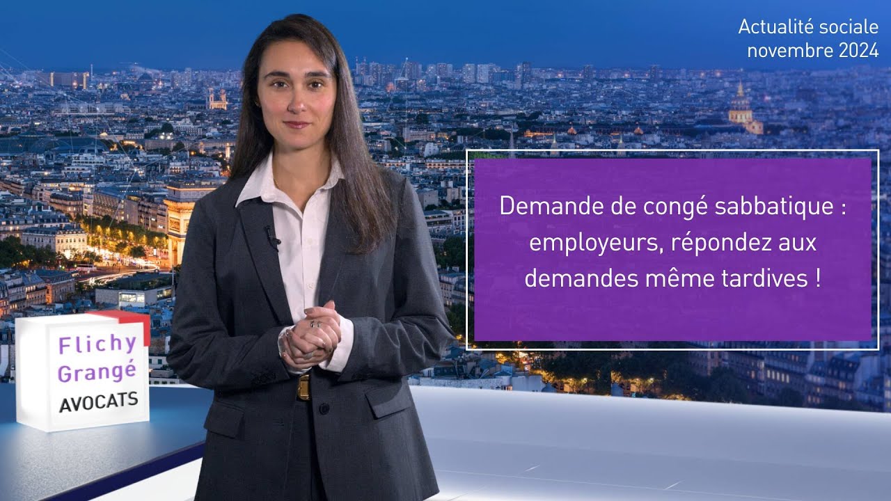 #57 JT du social | Demande de congé sabbatique : employeurs, répondez aux demandes même tardives !