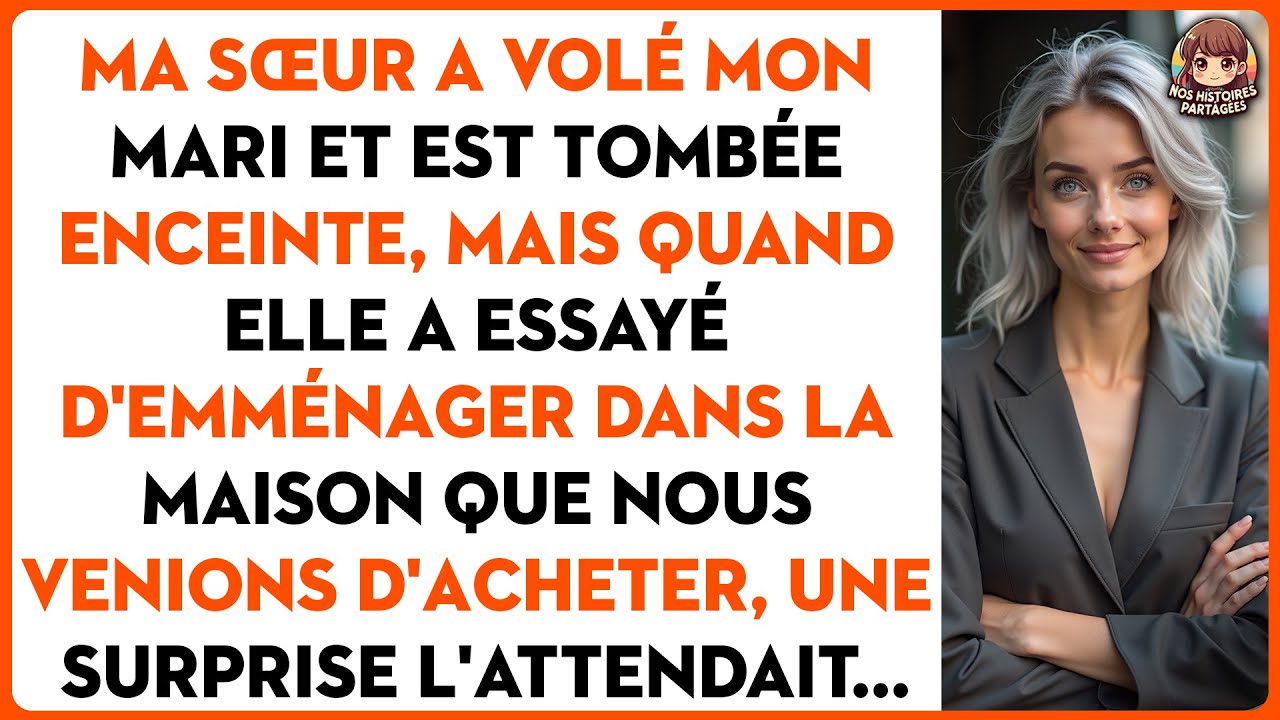 Ma sœur a volé mon mari et est tombée enceinte, mais quand elle a essayé d'emménager dans la...