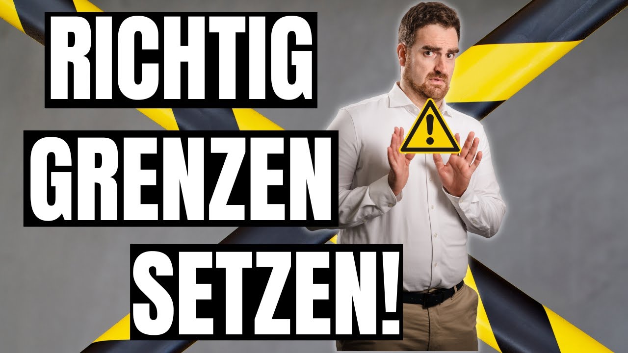 Dir fällt es SCHWER Grenzen zu setzen? MACH DAS!