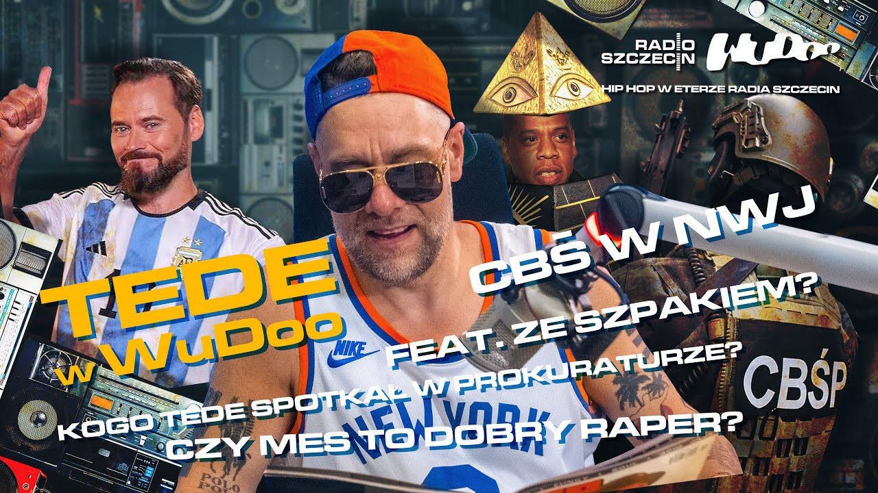 Tede w Wudoo:CBŚ w NWJ, feat. ze Szpakiem?, kogo Tede spotkał w prokuraturze, czy Mes to dobry raper