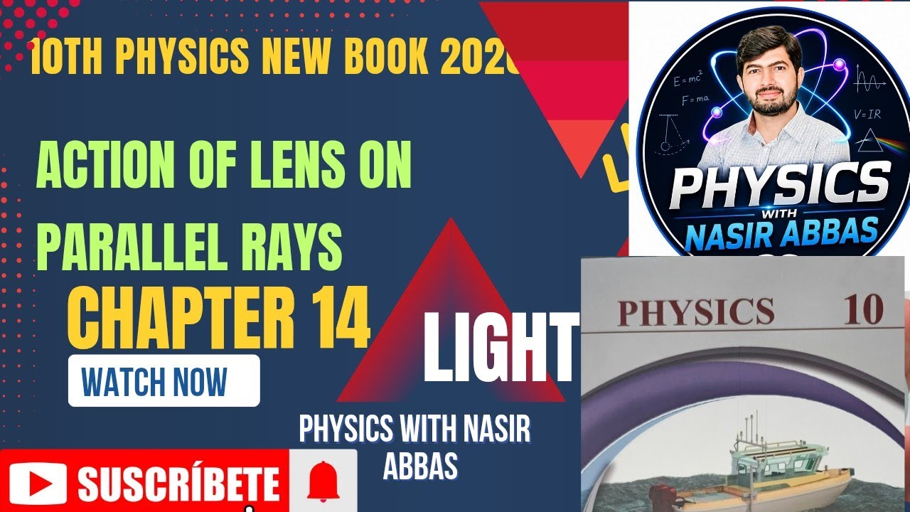 Physics class 10th|chapter 14|Action Of Lenses on parallel rays|Nasir abbas|