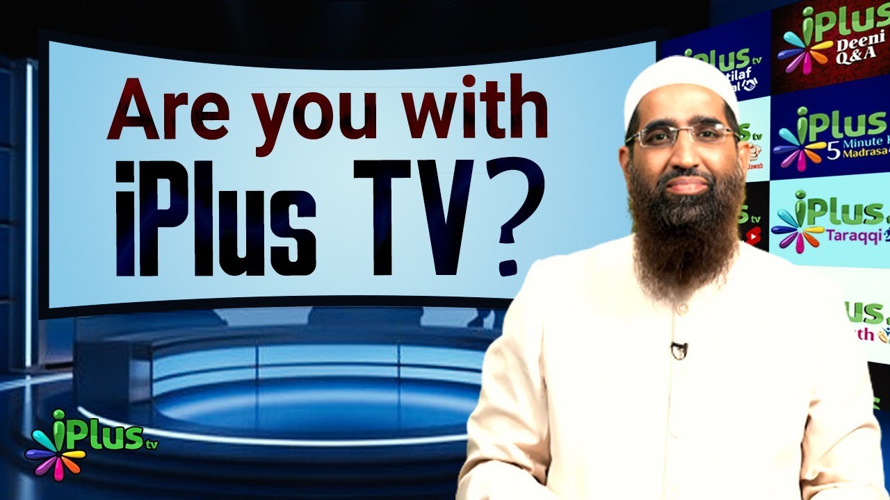 Are you with iPlus TV? by Zaid Patel