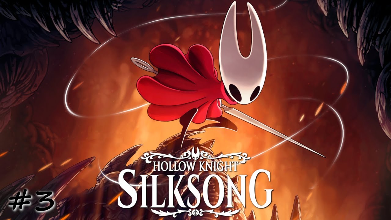 Приближаемся к заветной цитадели - #3 - Продолжение игры Hollow Knight: Silksong