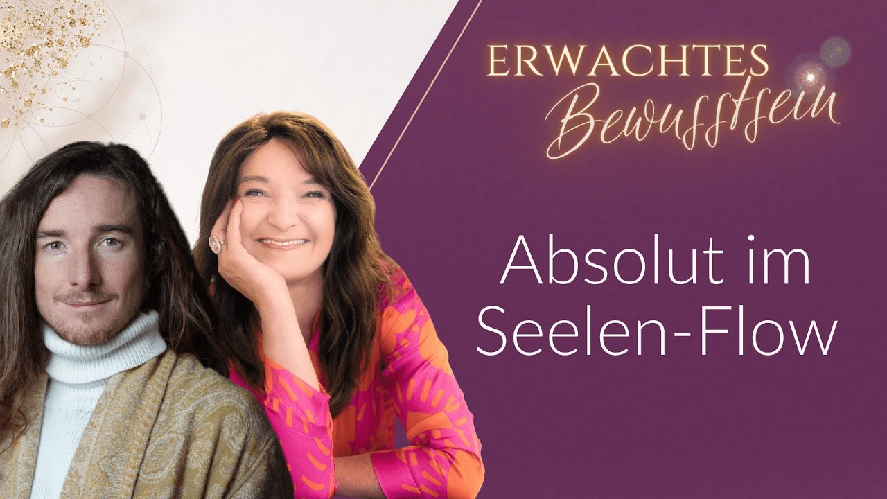🌟 Im Flow des Bewusstseins - Robin Kaiser und Anke Evertz
