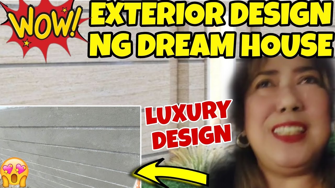 LUXURY EXTERIOR DESIGN NG AMING DREAM HOUSE