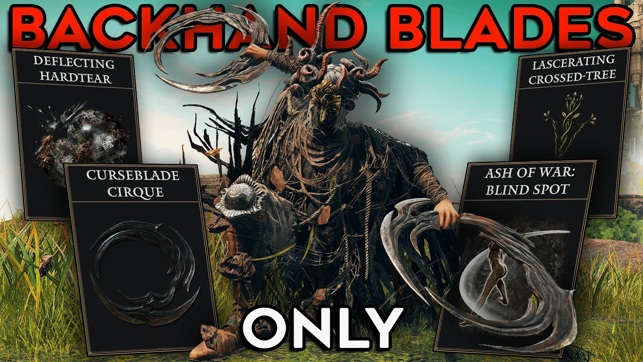 Elden Ring (+DLC) But I Can ONLY USE BACKHAND BLADES