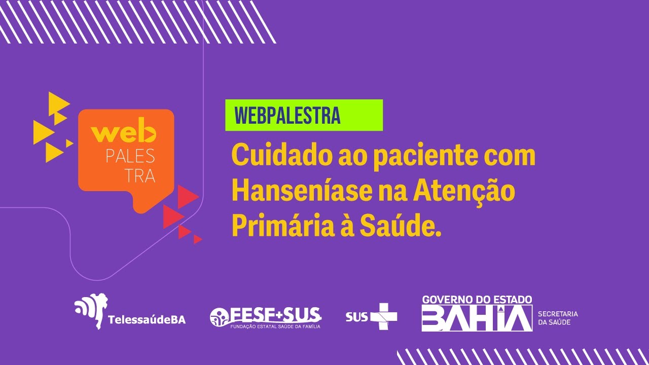 Webpalestra - Hansen&iacute;ase na Aten&ccedil;&atilde;o Prim&aacute;ria &agrave; Sa&uacute;de