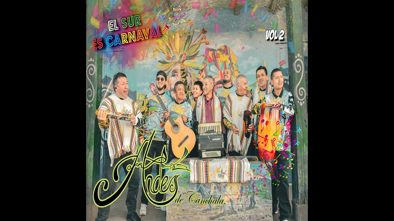 Pasacalles / Ecuatoriano /Amor Eterno - ANDES DE CANCHALA