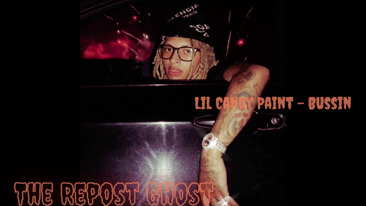 Lil Candy Paint - Bussin