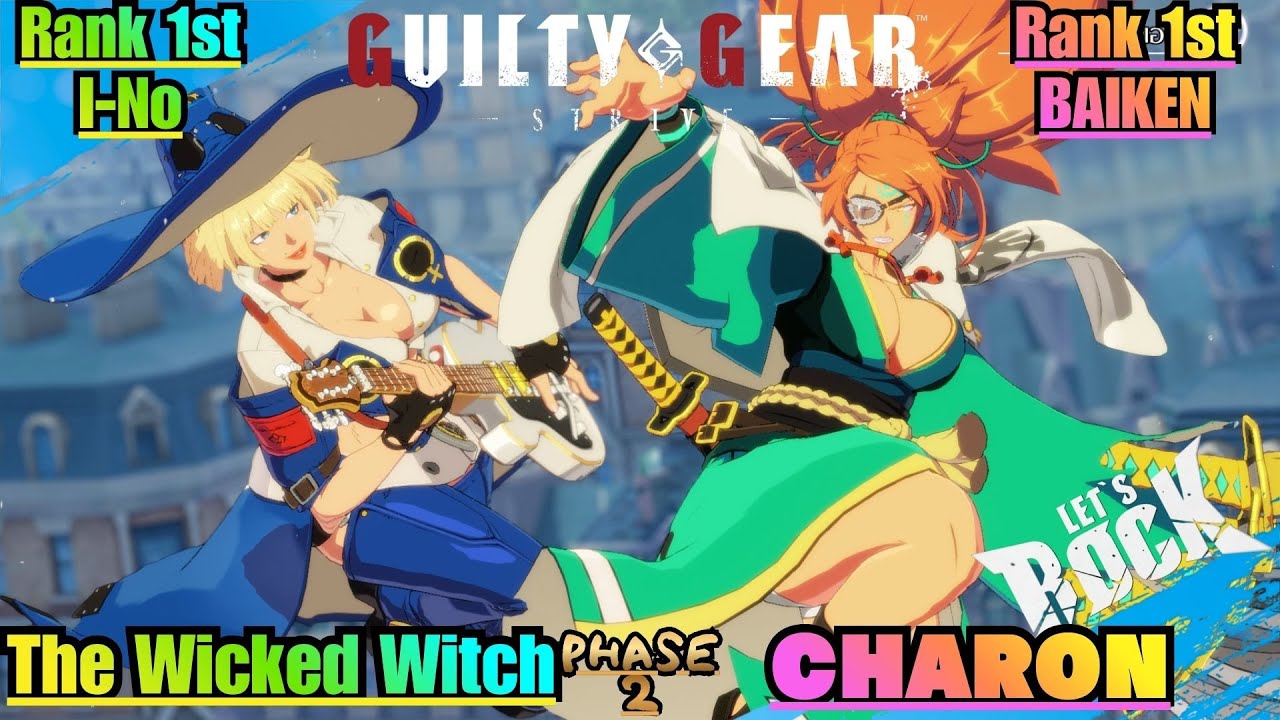 GGST➤Rank 1st I-No / イノ [ The Wicked Witch ] vs Rank 1st BAIKEN / 梅喧 [ CHARON ]Guilty Gear Strive