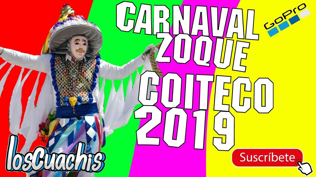 CARNAVAL ZOQUE COITECO 2019, CHIAPAS MX. 🎬 03/03/2019