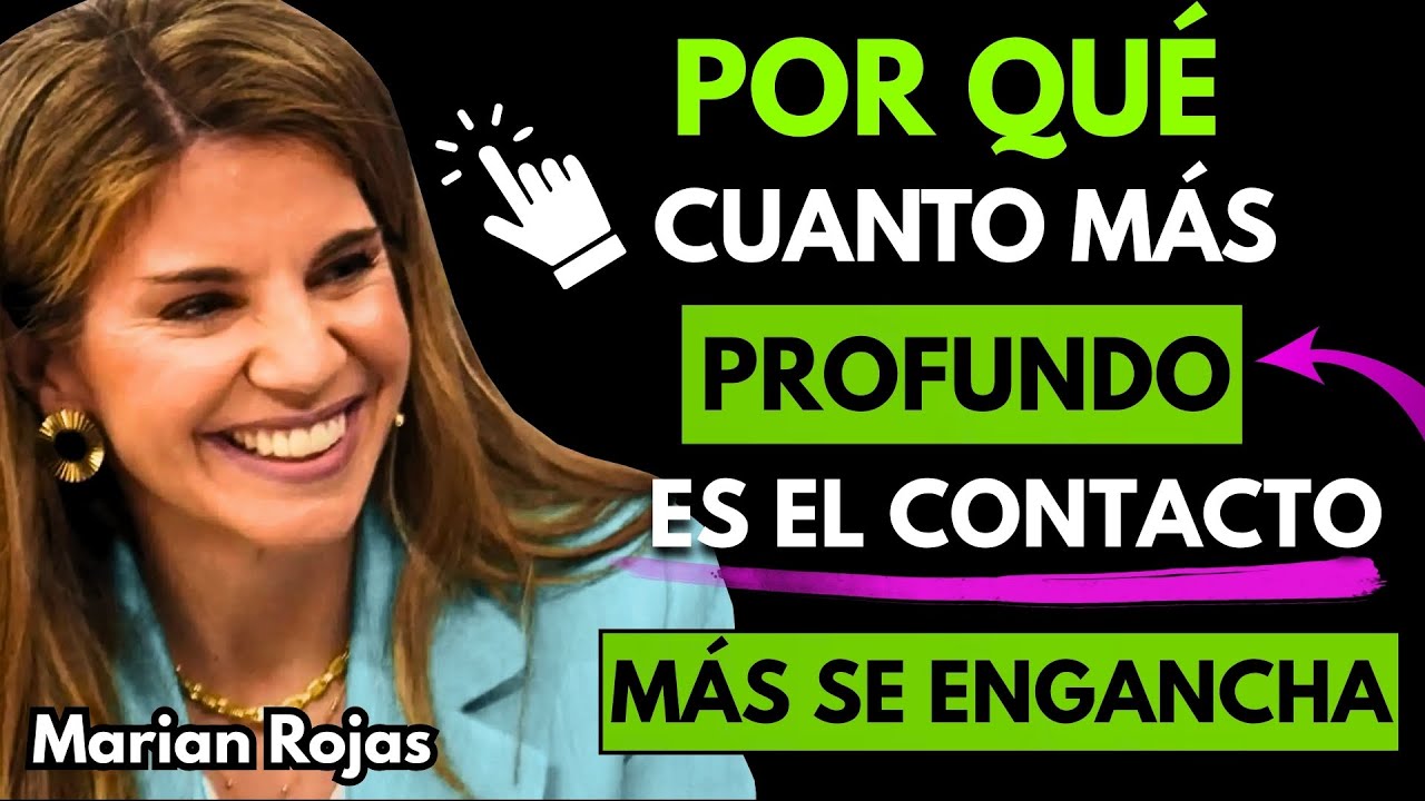 La CLAVE del contacto íntimo que hace que un hombre se enganche más | Marian Rojas
