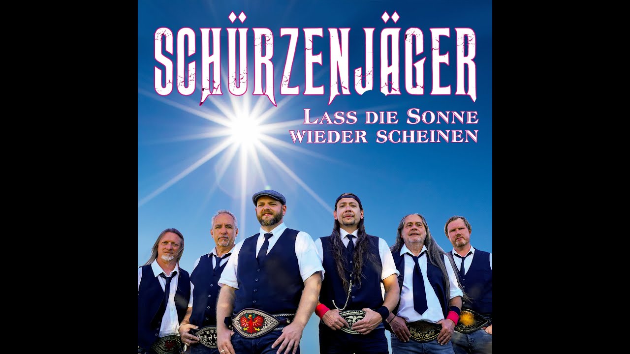 Schürzenjäger - Lass die Sonne wieder scheinen (Offizielles Musikvideo)