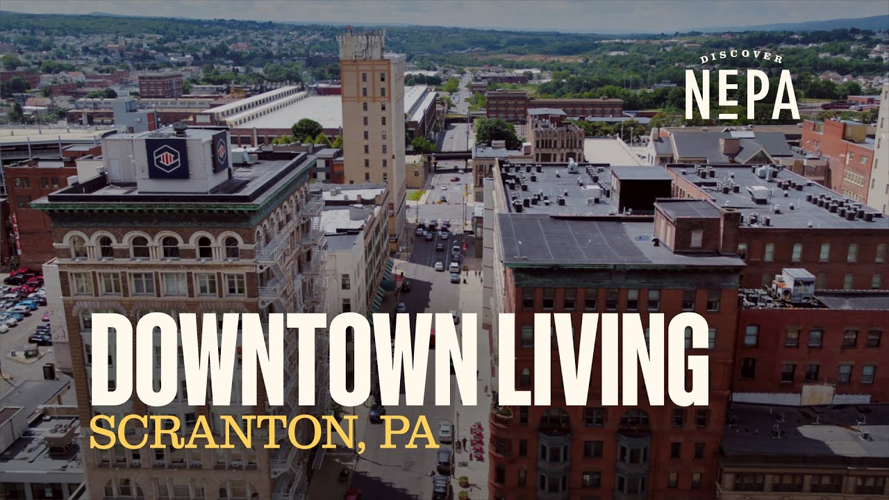 Downtown Living | Scranton, PA