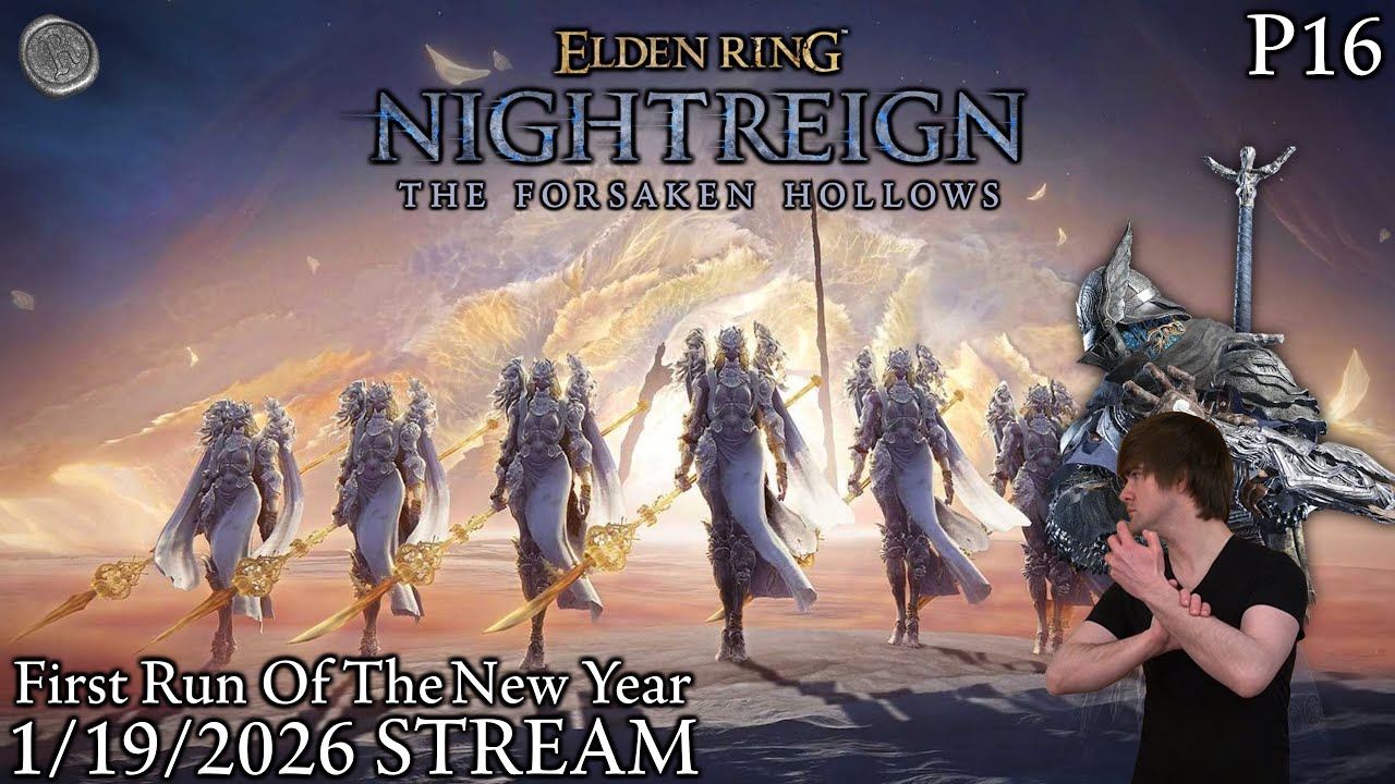 First Run Of The New Year - Elden Ring Nightreign - P16 - 1/19/2026