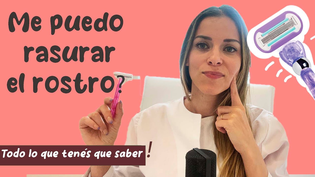 TODO sobre rasurar tu rostro
