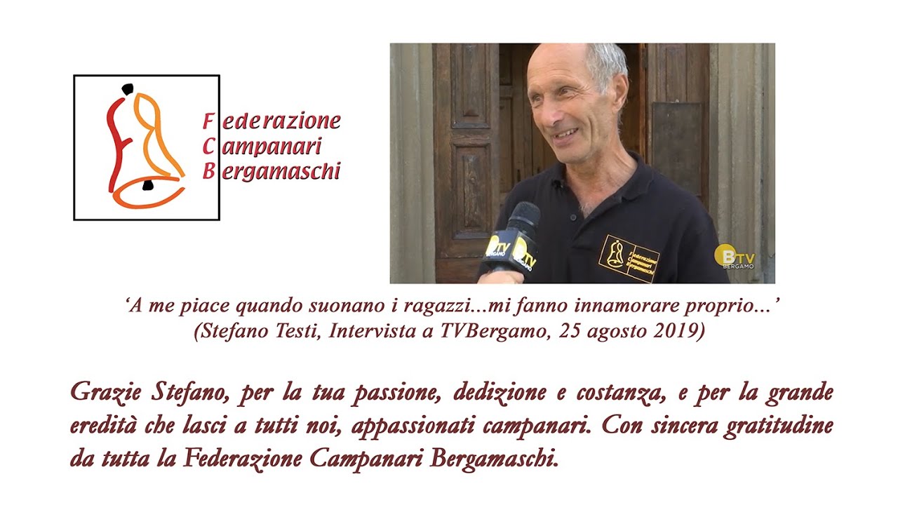 Video Ricordo di Stefano Testi, campanaro di Palosco
