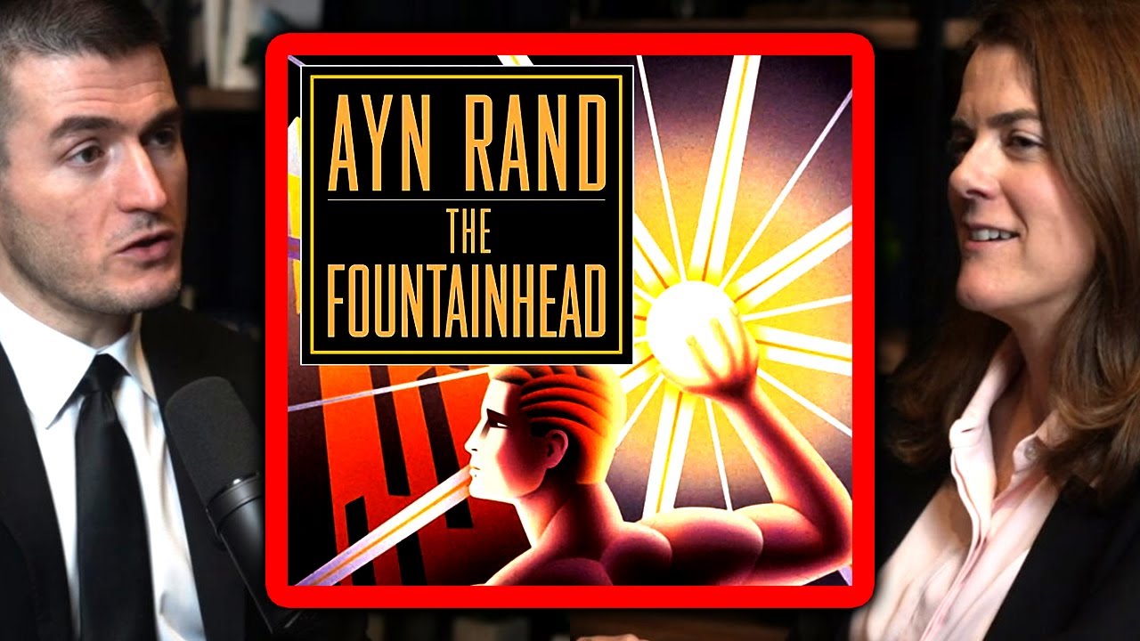 Lex Fridman on the Fountainhead by Ayn Rand