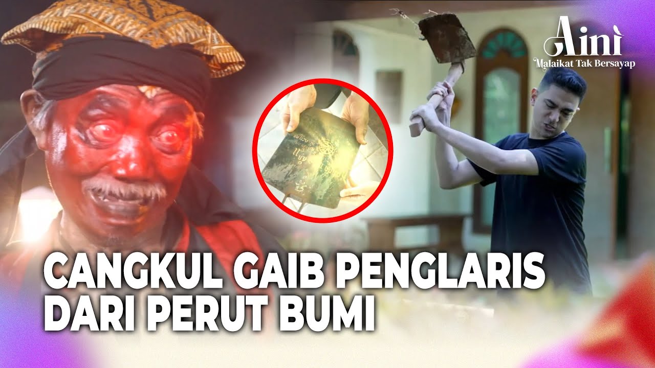 CANGKUL BUKAN SEMBARANG CANGKUL! TERNYATA BUAT PESUGIHAN!! | Aini Malaikat Tak Bersayap Eps 229 Full