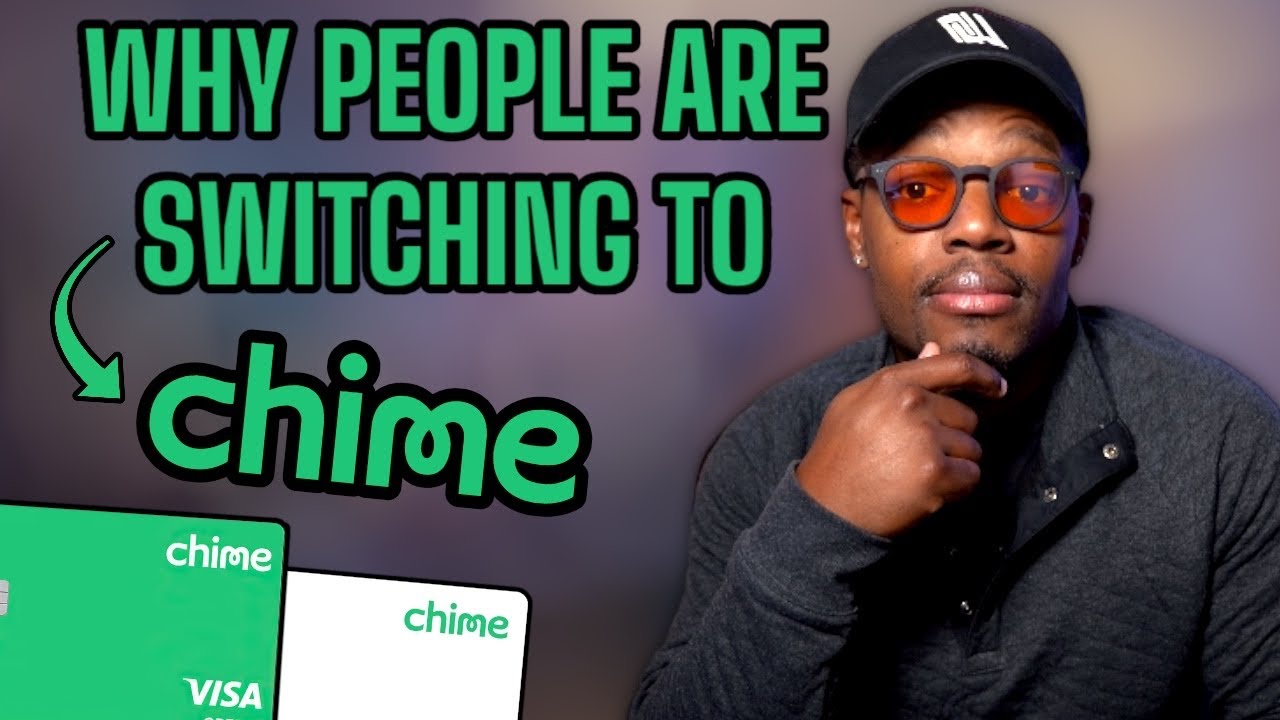 Chime Bank - Why You May Need To Consider Switching Bank Accounts 