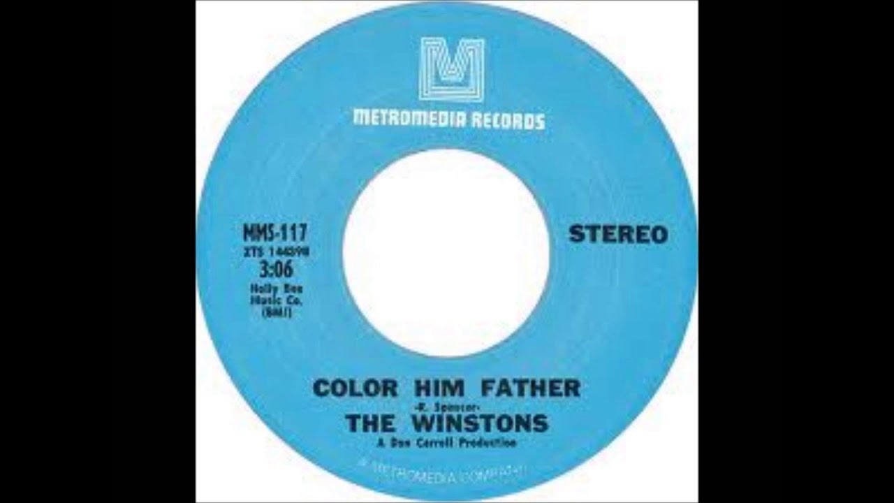 The Winstons - Color Him Father 1969