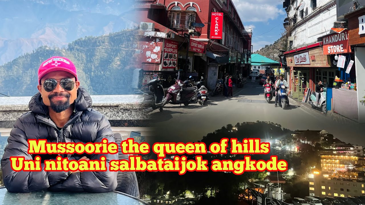 Mussoorie queen of the hills: uni nitoani aro rona an.sengani salbataijok angkode.
