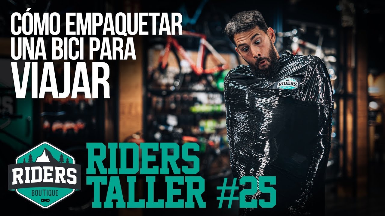 Cómo empaquetar una bici para viajar. Riders Taller #25