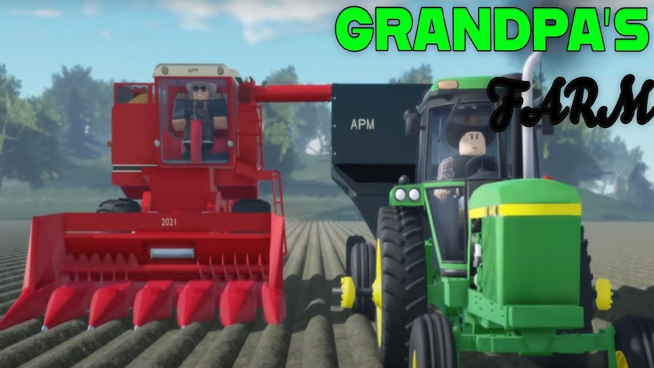 Grandpas Farm Movie!