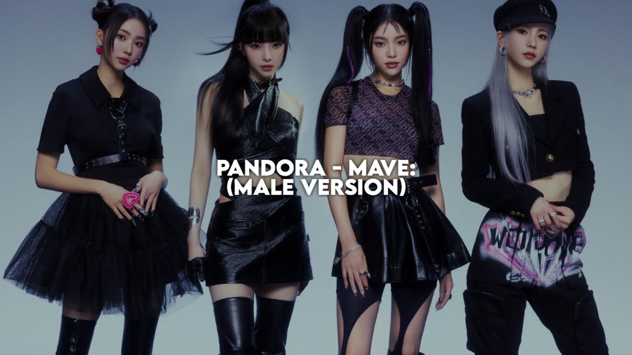 MAVE: - PANDORA [Male Version]