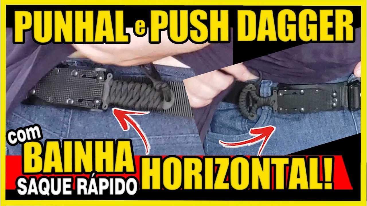 EXCLUSIVO! Push Dagger e Punhal com Bainha horizontal!!! Faca T para defesa!
