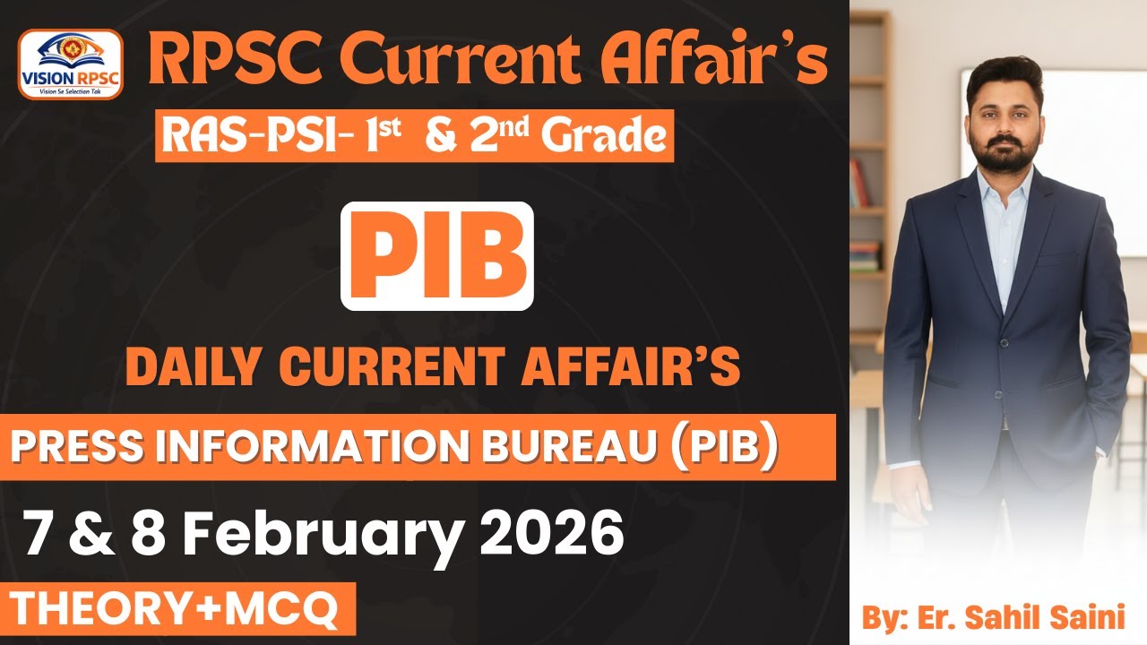 PIB Current Affairs 7 & 8 February 2026 | RPSC RAS PSI 1st 2nd Grade | Daily CA MCQ
