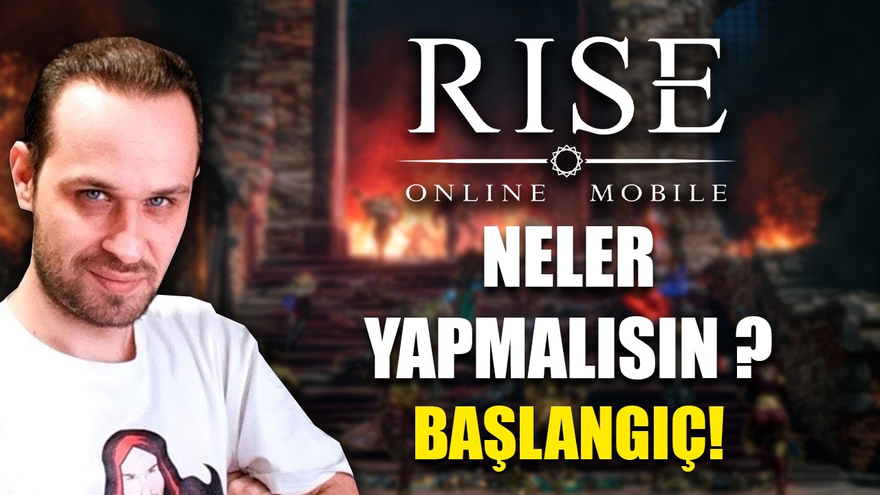 RISE ONLINE MOBILE BAŞLANGI&Ccedil; REHBERİ ! NELER YAPMALISIN ?