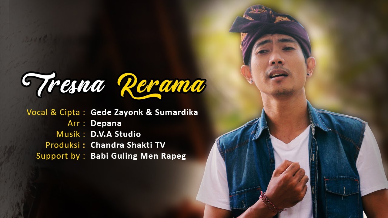 TRESNA RERAMA - GEDE ZAYONK OFFICIAL MUSIC VIDEO | LAGU POP BALI 2021